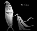chill im easy