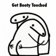 booty touched