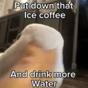 Drink more water