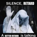 Quiet Rtard