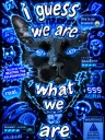 I guess we are what we are