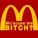 Mcuse me?