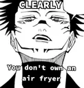 Imagine not owning air fryer
