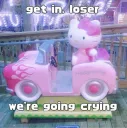 get in loser /mini