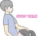stop talk