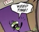 weed time