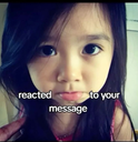 reacted to you message