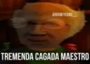 tremenda cagada maestro