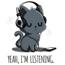yea, I'm Listening