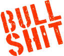 Bull Shit