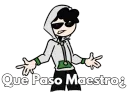 Que paso Maestro