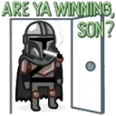 Mando Are Ya Winning Son?