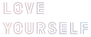 love_yourself