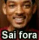 Sai fora