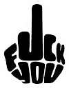 Fuck Off!!