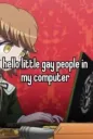 Hello gay people