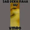 sab_dekh_raha