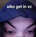 Aiko get in vc