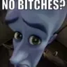 no biches?