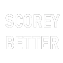 SCOREY BETTER