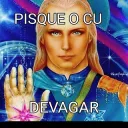 Pisque o cu devagar