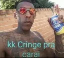kk Cringe pra carai