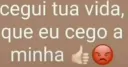 cegui tua vida