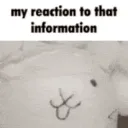 My reaction to that infor