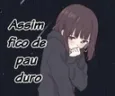 assim fico de pau duro