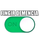 fingirdemencia
