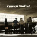 Keep On Shaking