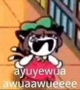 ayuyewuaawuaawueeee
